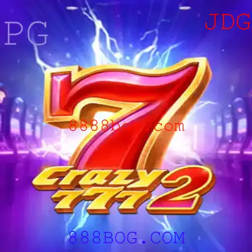 Descubra o Jogo Emocionante Crazy7772 e Sua Relação com 888BOG.COM